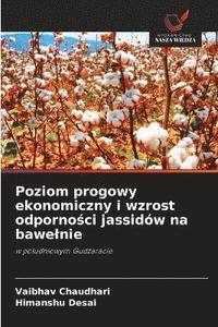 bokomslag Poziom progowy ekonomiczny i wzrost odporno?ci jassidów na bawelnie