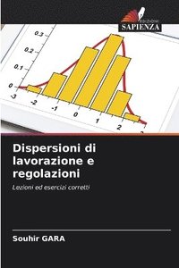bokomslag Dispersioni di lavorazione e regolazioni