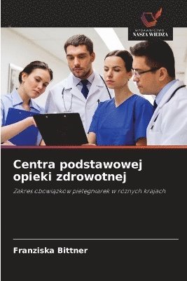 bokomslag Centra podstawowej opieki zdrowotnej