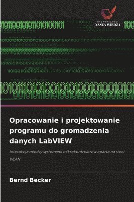 Opracowanie i projektowanie programu do gromadzenia danych LabVIEW