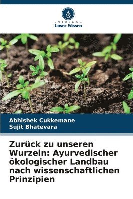 Abhishek Cukkemane, Sujit Bhatevara - Zurück zu unseren Wurzeln, Häftad