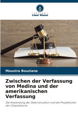 bokomslag Zwischen der Verfassung von Medina und der amerikanischen Verfassung