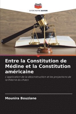 bokomslag Entre la Constitution de Médine et la Constitution américaine