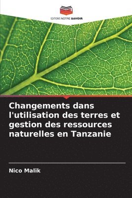 Changements dans l'utilisation des terres et gestion des ressources naturelles en Tanzanie