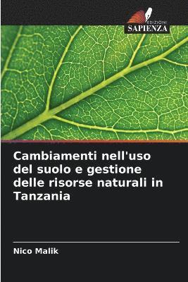 Cambiamenti nell'uso del suolo e gestione delle risorse naturali in Tanzania
