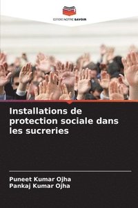 bokomslag Installations de protection sociale dans les sucreries