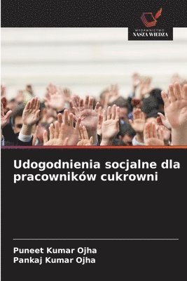 bokomslag Udogodnienia socjalne dla pracowników cukrowni