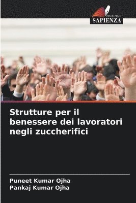 Strutture per il benessere dei lavoratori negli zuccherifici