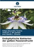 bokomslag Endophytische Bakterien der gelben Passionsfrucht