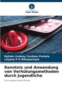 bokomslag Kenntnis und Anwendung von Verhütungsmethoden durch Jugendliche