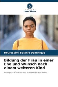 bokomslag Bildung der Frau in einer Ehe und Wunsch nach einem weiteren Kind