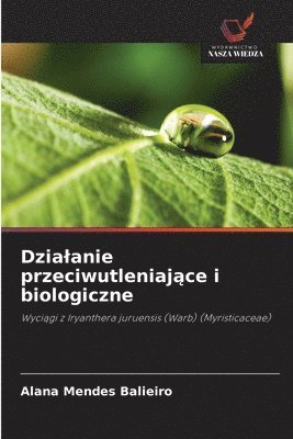bokomslag Dzialanie przeciwutleniaj?ce i biologiczne