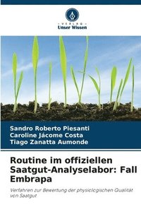 bokomslag Routine im offiziellen Saatgut-Analyselabor: Fall Embrapa