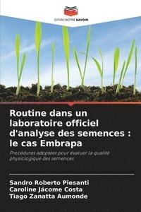 bokomslag Routine dans un laboratoire officiel d'analyse des semences