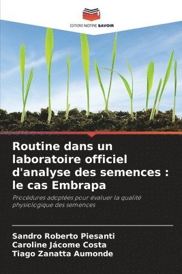 bokomslag Routine dans un laboratoire officiel d'analyse des semences