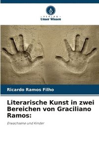 bokomslag Literarische Kunst in zwei Bereichen von Graciliano Ramos: