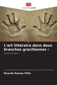 bokomslag L'art littéraire dans deux branches graciliennes