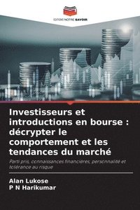 bokomslag Investisseurs et introductions en bourse : décrypter le comportement et les tendances du marché