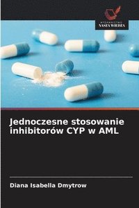 bokomslag Jednoczesne stosowanie inhibitorów CYP w AML