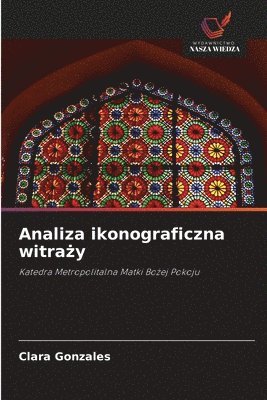 Analiza ikonograficzna witraży