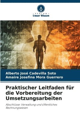 Praktischer Leitfaden für die Vorbereitung der Umsetzungsarbeiten