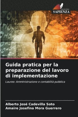 Guida pratica per la preparazione del lavoro di implementazione