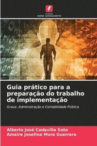 bokomslag Guia prático para a preparação do trabalho de implementação