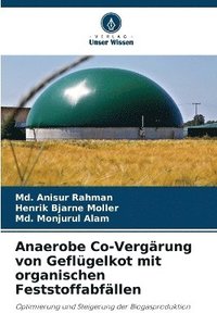bokomslag Anaerobe Co-Vergärung von Geflügelkot mit organischen Feststoffabfällen
