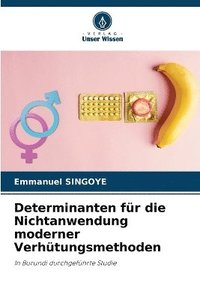 bokomslag Determinanten für die Nichtanwendung moderner Verhütungsmethoden
