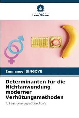 bokomslag Determinanten für die Nichtanwendung moderner Verhütungsmethoden