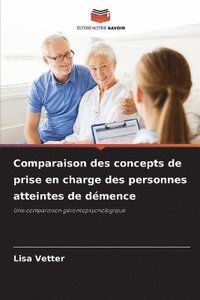 bokomslag Comparaison des concepts de prise en charge des personnes atteintes de démence