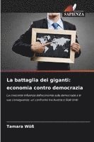 bokomslag La battaglia dei giganti: economia contro democrazia