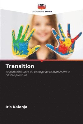 Iris Kalanja - Transition, Häftad