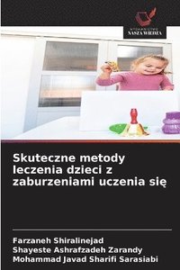 bokomslag Skuteczne metody leczenia dzieci z zaburzeniami uczenia si?