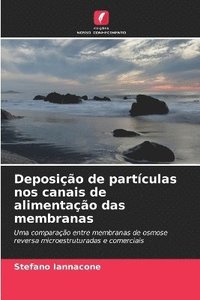 bokomslag Deposição de partículas nos canais de alimentação das membranas