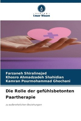 Rolle der gefühlsbetonten Paartherapie