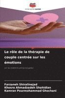 bokomslag rôle de la thérapie de couple centrée sur les émotions