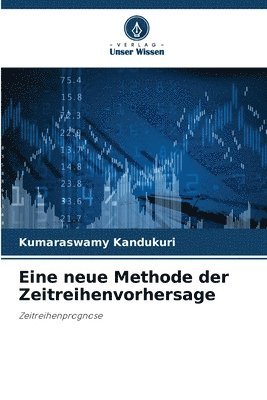 bokomslag Eine neue Methode der Zeitreihenvorhersage