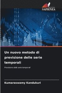 bokomslag Un nuovo metodo di previsione delle serie temporali
