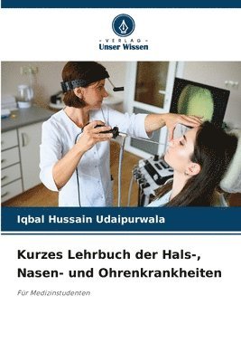 Kurzes Lehrbuch der Hals-, Nasen- und Ohrenkrankheiten