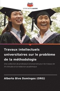 bokomslag Travaux intellectuels universitaires sur le problème de la méthodologie