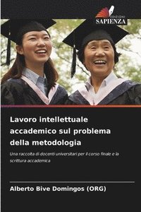 bokomslag Lavoro intellettuale accademico sul problema della metodologia