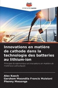 bokomslag Innovations en matière de cathode dans la technologie des batteries au lithium-ion