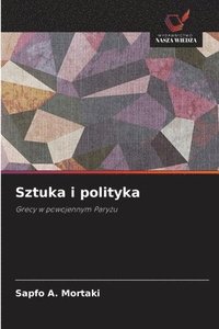 bokomslag Sztuka i polityka