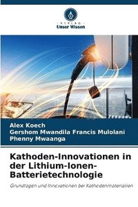 bokomslag Kathoden-Innovationen in der Lithium-Ionen-Batterietechnologie