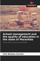 bokomslag School management and the quality of education in the state of Maranhão