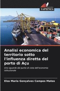 bokomslag Analisi economica del territorio sotto l'influenza diretta del porto di Açu