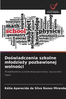 bokomslag Do?wiadczenia szkolne mlodzie?y pozbawionej wolno?ci