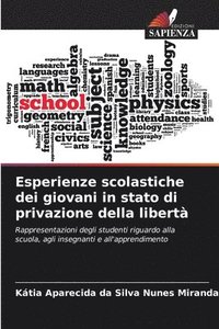 bokomslag Esperienze scolastiche dei giovani in stato di privazione della libertà