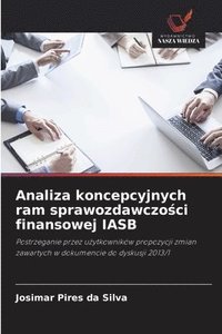 bokomslag Analiza koncepcyjnych ram sprawozdawczo?ci finansowej IASB